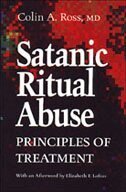 Colin Ross - Satanic Ritual Abuse, Häftad