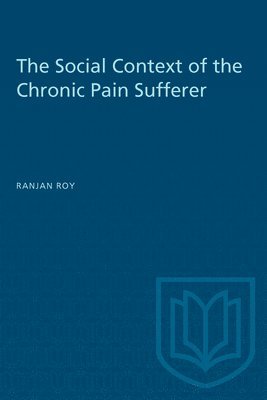 bokomslag Social Context Of The Chronic Pain Sufferer