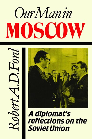 Robert Ford - Our Man in Moscow, Häftad