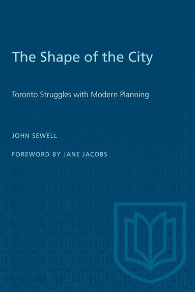John Sewell - Shape of the City, Häftad