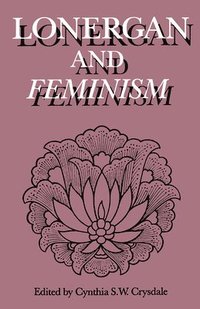 bokomslag Lonergan and Feminism