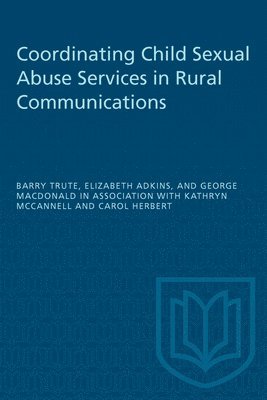 Coordinating Child Sexual Abuse Services in Rural Communities 1