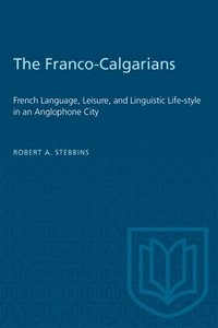 bokomslag The Franco-Calgarians