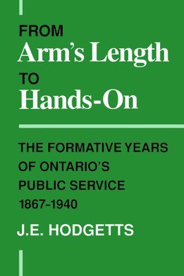John Hodgetts, John E. Hodgetts, E. Hodgetts, John - From Arm's Length to Hands-on, Häftad