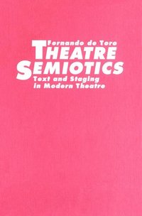 bokomslag Theatre Semiotics