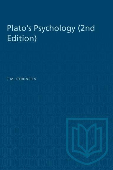 T.M. Robinson - Plato's Psychology (2nd Edition), Häftad