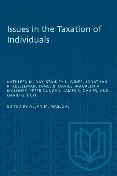 Allan M. Maslove - Issues in Taxation of Individuals, Häftad