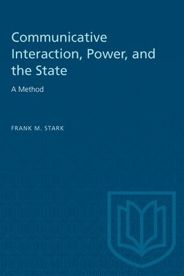 bokomslag Communicative Interaction, Power and the State