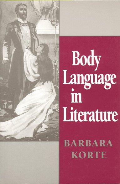 Barbara Korte - Body Language in Literature, Häftad