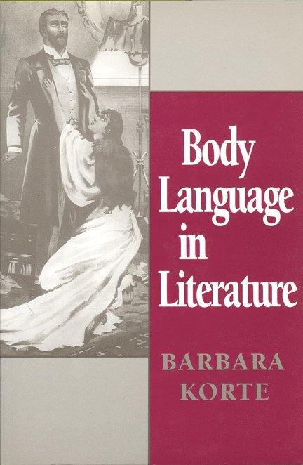 Barbara Korte - Body Language in Literature, Häftad