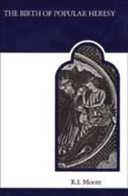 Birth of Popular Heresy