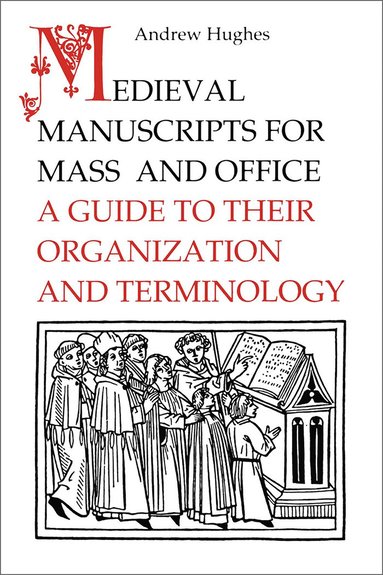 bokomslag Medieval Manuscripts for Mass and Office