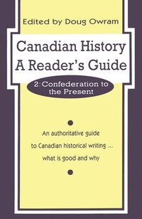 bokomslag Canadian History: A Reader's Guide