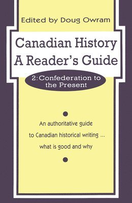 Canadian History: A Reader's Guide 1