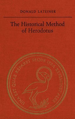 Donald Lateiner - Historical Method of Herodotus, Häftad