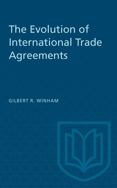 bokomslag Evolution of International Trade Agreements