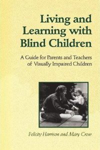 bokomslag Living and Learning with Blind Children