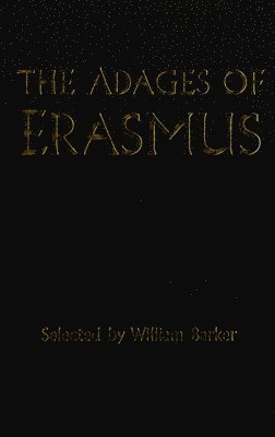 bokomslag The Adages of Erasmus