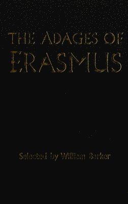 The Adages of Erasmus 1