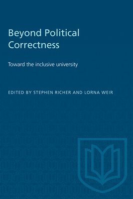 Stephen Richer, Lorna Weir - Beyond Political Correctness, Häftad