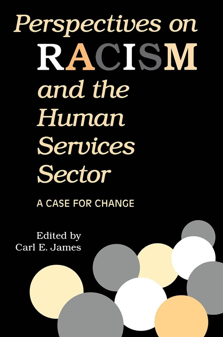 Perspectives on Racism and the Human Services Sector 1