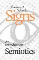 bokomslag Signs: an Introduction to Semiotics