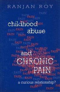 bokomslag Childhood Abuse and Chronic Pain