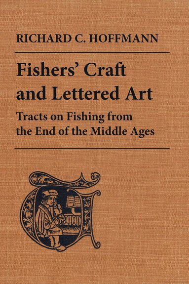 Richard C. Hoffmann - Fishers' Craft and Lettered Art, Häftad