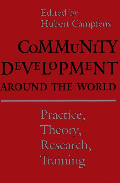 Hubert Campfens - Community Development Around the World, Häftad