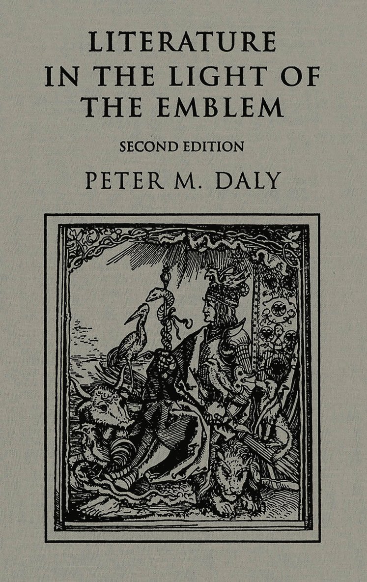 Peter Daly - Literature in the Light of the Emblem, Häftad
