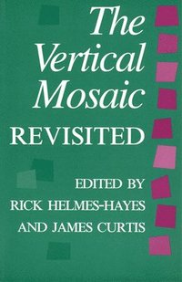 bokomslag The Vertical Mosaic Revisited