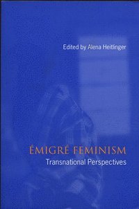 bokomslag Emigre Feminism