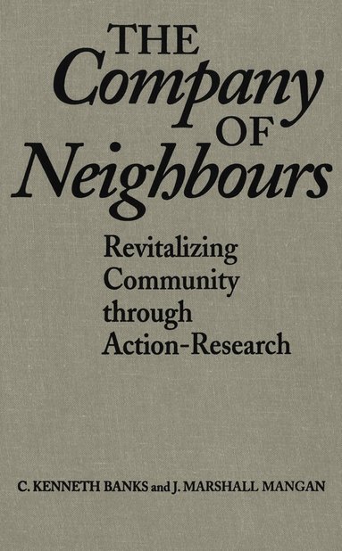 C. Kenneth Banks, J. Marshall Mangan - Company of Neighbours, Häftad