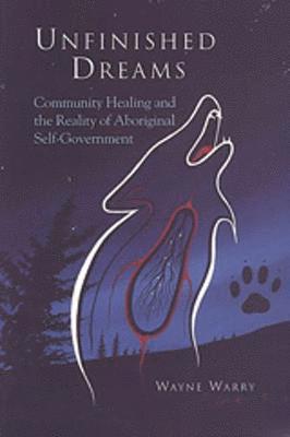 Wayne Warry - Unfinished Dreams, Häftad