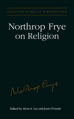 Northrop Frye on Religion 1