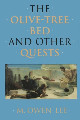 The Olive-Tree Bed and Other Quests 1