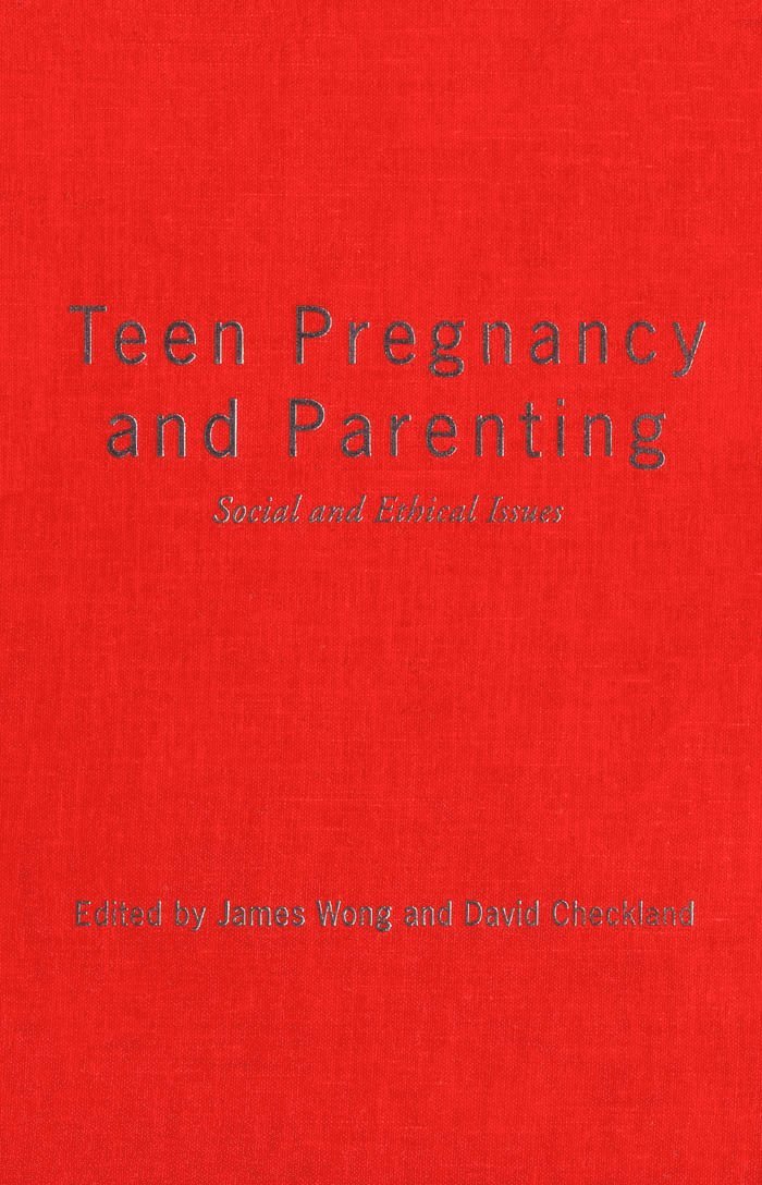Teen Pregnancy and Parenting