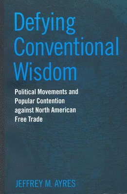 Jeffrey Ayres - Defying Conventional Wisdom, Häftad