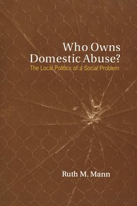 bokomslag Who Owns Domestic Abuse?