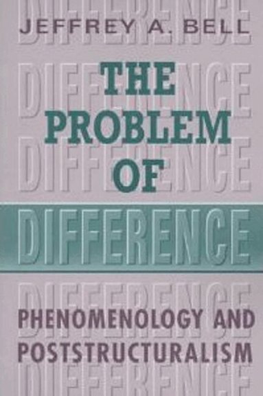 Jeffrey A. Bell - Problem of Difference, Häftad
