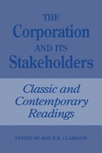 bokomslag The Corporation and Its Stakeholders