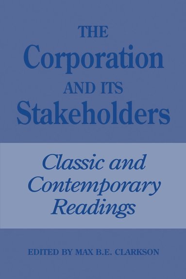 Max Clarkson - Corporation and Its Stakeholders, Häftad