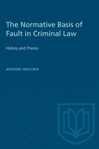 bokomslag The Normative Basis of Fault in Criminal