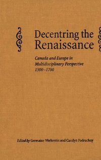 bokomslag Decentring the Renaissance