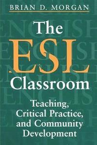 bokomslag The ESL Classroom