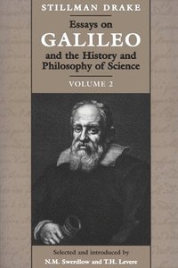 bokomslag Essays on Galileo and the History and Philosophy of Science: v. 2