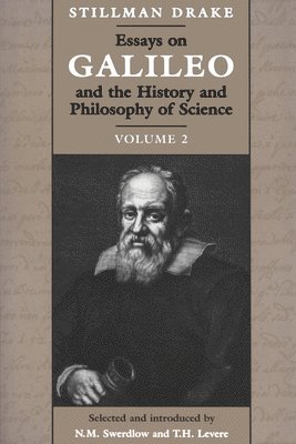bokomslag Essays on Galileo and the History and Philosophy of Science