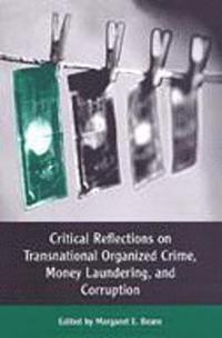 bokomslag Critical Reflections on Transnational Organized Crime, Money Laundering, and Corruption