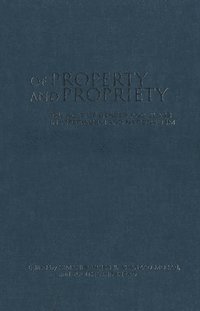 bokomslag Of Property and Propriety