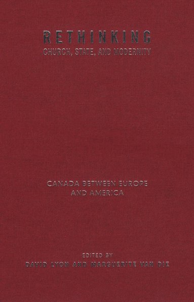 bokomslag Rethinking Church, State, and Modernity